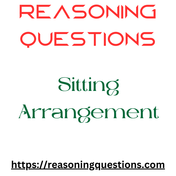 sitting arrangement reasoning question